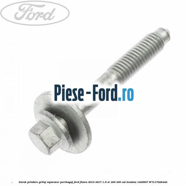 Surub prindere grilaj separator portbagaj Ford Fiesta 2013-2017 1.6 ST 200 200 cai benzina