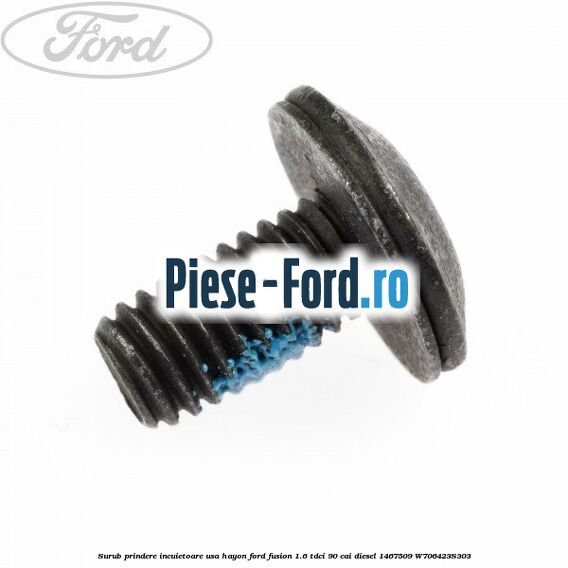 Surub prindere incuietoare usa spate Ford Fusion 1.6 TDCi 90 cai diesel