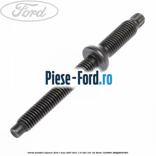 Surub prindere injector Ford C-Max 2007-2011 1.6 TDCi 101 cai diesel #8F52486E72