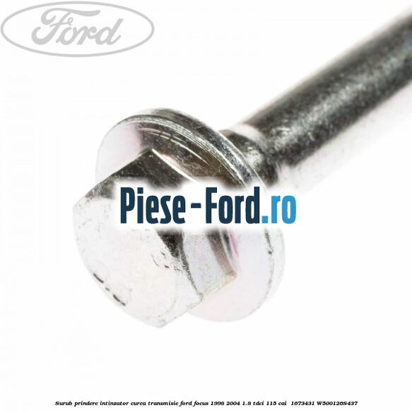 Surub prindere intinzator curea transmisie Ford Focus 1998-2004 1.8 TDCi 115 cai  #7A870CF1A1