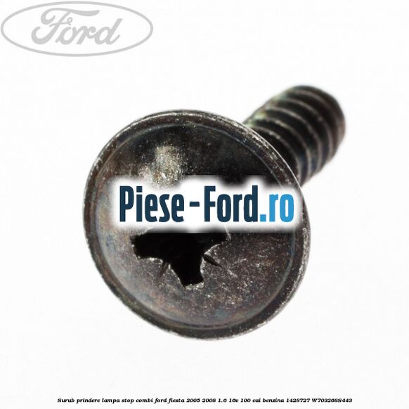 Surub prindere lampa stop combi Ford Fiesta 2005-2008 1.6 16V 100 cai benzina