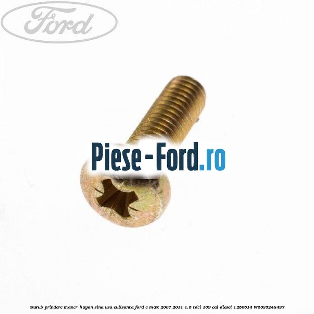 Surub prindere instalatie electrica carlig remorcare Ford C-Max 2007-2011 1.6 TDCi 109 cai diesel