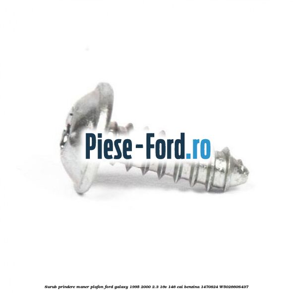 Surub prindere maner plafon Ford Galaxy 1995-2000 2.3 16V 146 cai benzina #E7CEB3D010