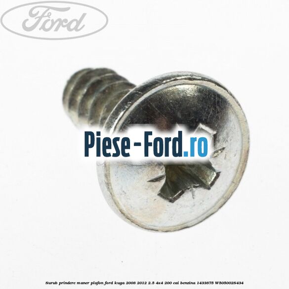 Surub prindere maner plafon Ford Kuga 2008-2012 2.5 4x4 200 cai benzina