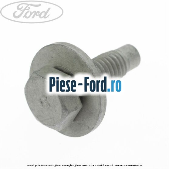 Surub prindere maneta frana mana Ford Focus 2014-2018 2.0 TDCi 150 cai  #DC408E8CDA