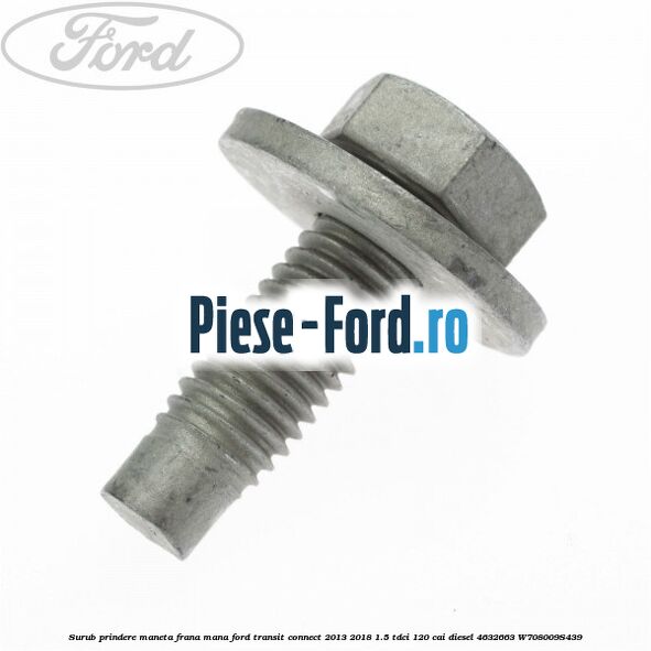 Surub 12 mm prindere cablu frana mana Ford Transit Connect 2013-2018 1.5 TDCi 120 cai diesel