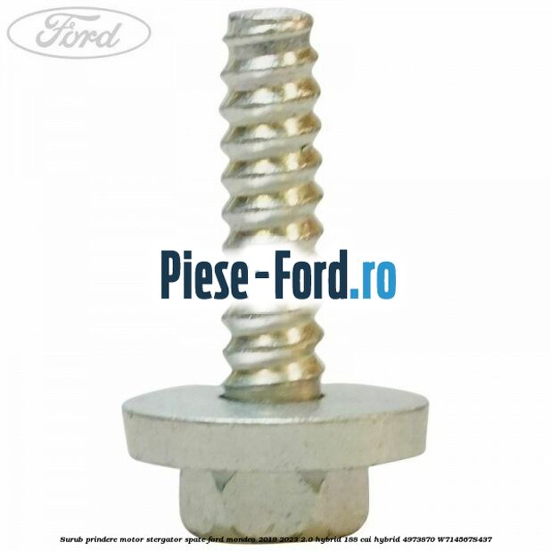 Surub prindere motor stergator spate Ford Mondeo 2019-2023 2.0 Hybrid 188 cai #372A1898FE Surub prindere motor stergator spate Ford Mondeo 2019-2023 2.0 Hybrid 188 cai hybrid #372A1898FE