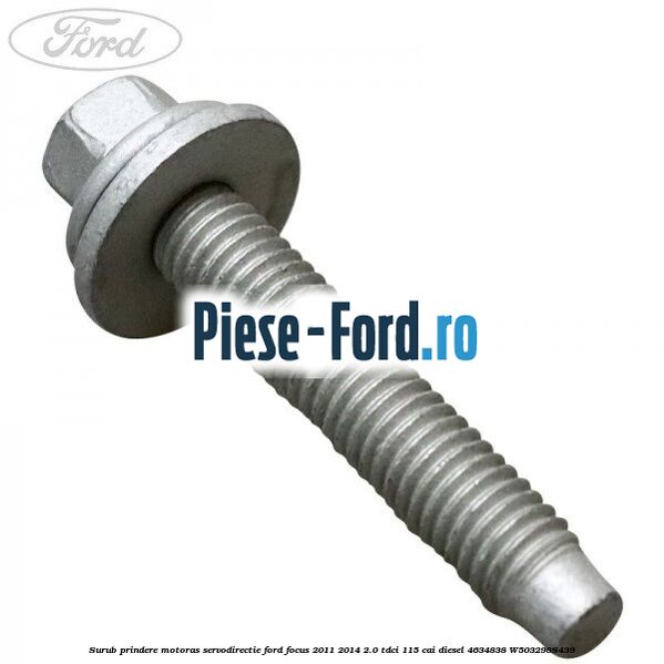 Surub fixare caseta directie Ford Focus 2011-2014 2.0 TDCi 115 cai diesel