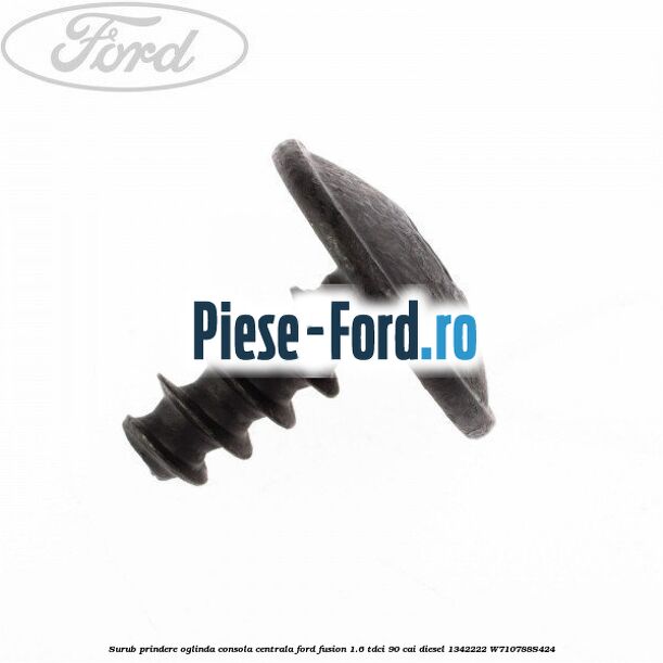 Surub prindere oglinda, consola centrala Ford Fusion 1.6 TDCi 90 cai diesel