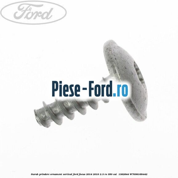 Surub prindere ornament vertical Ford Focus 2014-2018 2.3 RS 350 cai  #F48CDA4E83