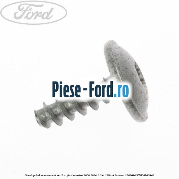 Surub prindere ornament stalp c Ford Mondeo 2008-2014 1.6 Ti 125 cai benzina
