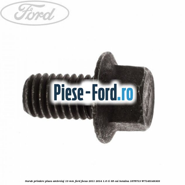 Surub levier selector interior Ford Focus 2011-2014 1.6 Ti 85 cai benzina