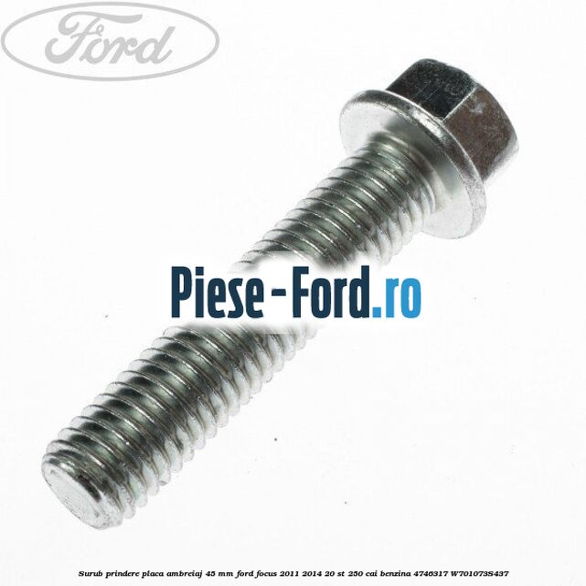 Surub prindere placa ambreiaj 45 mm Ford Focus 2011-2014 2.0 ST 250 cai #C82CD9990B