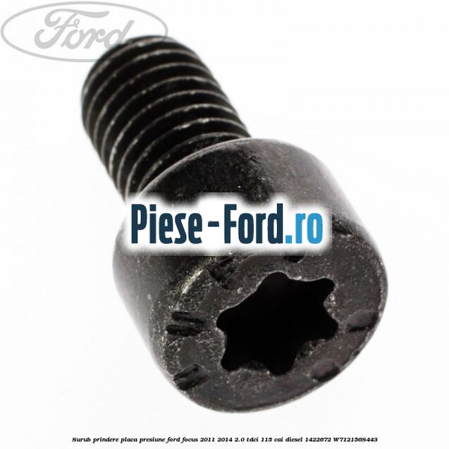 Surub prindere placa de presiune Ford Focus 2011-2014 2.0 TDCi 115 cai diesel