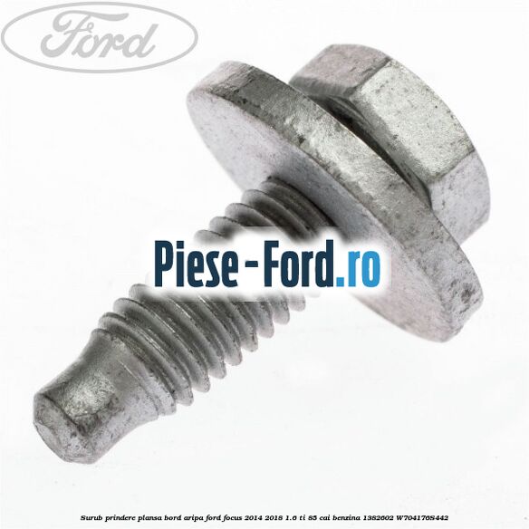 Surub prindere plansa bord, aripa Ford Focus 2014-2018 1.6 Ti 85 cai benzina