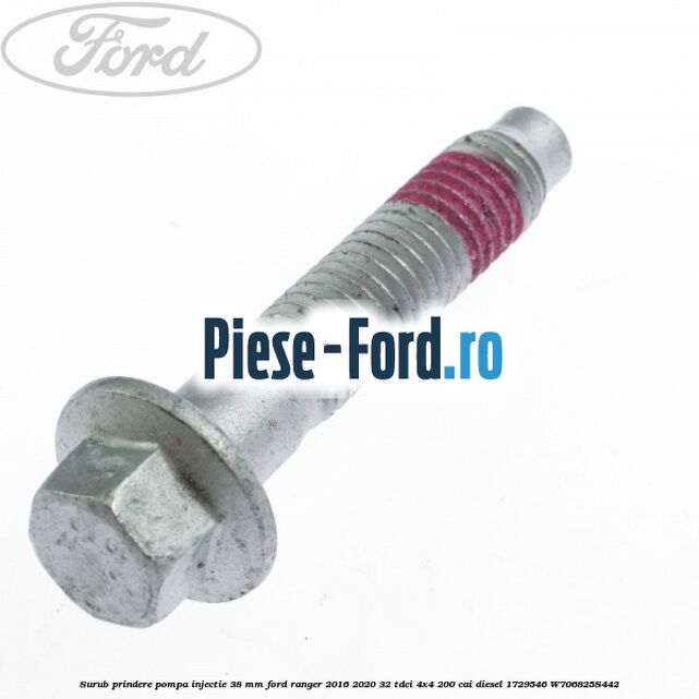 Surub prindere pompa injectie 38 mm Ford Ranger 2016-2020 3.2 TDCi 4x4 200 cai #DE315CA841
