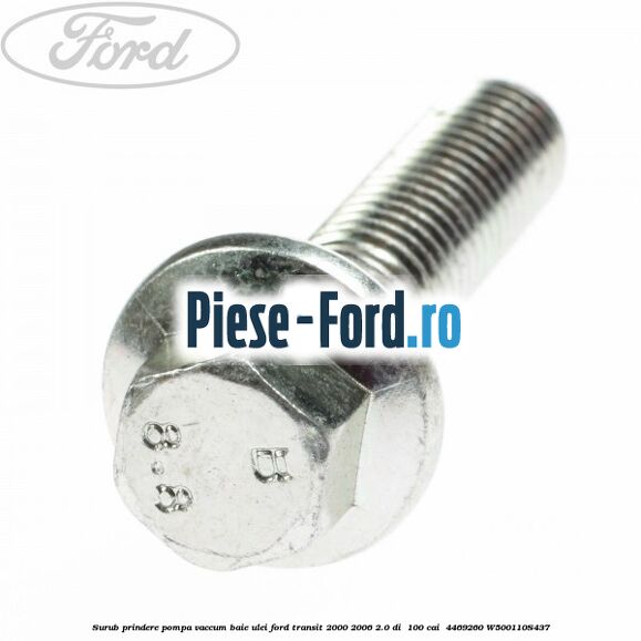 Surub prindere pompa vaccum, baie ulei Ford Transit 2000-2006 2.0 DI  100 cai  #9CFCC74AC2
