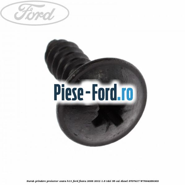 Surub prindere plansa bord, aripa Ford Fiesta 2008-2012 1.6 TDCi 95 cai diesel
