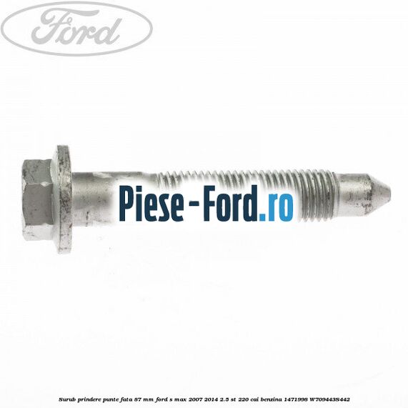 Surub prindere punte fata 87 MM Ford S-Max 2007-2014 2.5 ST 220 cai benzina