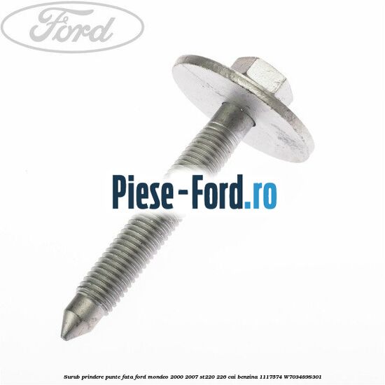 Surub prindere punte fata Ford Mondeo 2000-2007 ST220 226 cai benzina