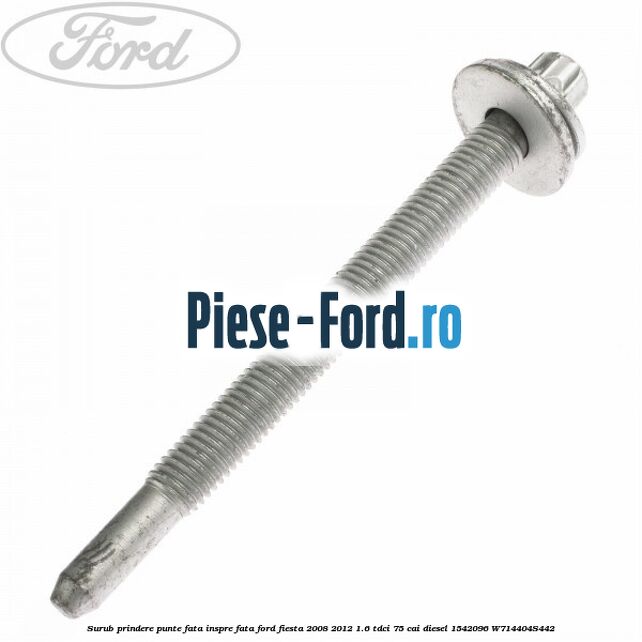 Surub prindere punte fata inspre spate Ford Fiesta 2008-2012 1.6 TDCi 75 cai diesel