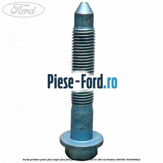 Surub prindere flansa amortizor punte spate Ford Focus 2011-2014 2.0 ST 250 cai benzina