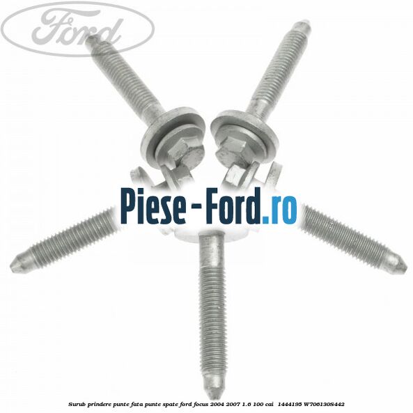 Surub prindere punte fata, punte spate Ford Focus 2004-2007 1.6 100 cai  #2A0181D156