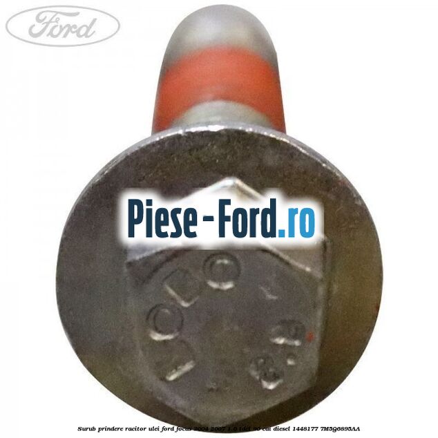 Surub prindere racitor ulei Ford Focus 2004-2007 1.6 TDCi 90 cai diesel #C6E05990AD