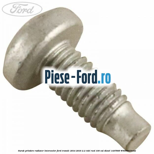 Surub fixare tubulatura intercooler,  galerie evacuare Ford Transit 2014-2018 2.2 TDCi RWD 100 cai diesel