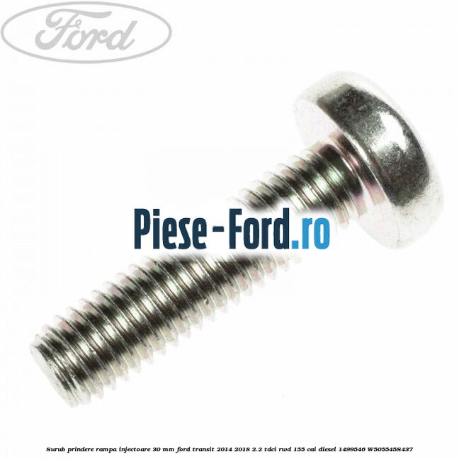 Surub prindere brida injector Ford Transit 2014-2018 2.2 TDCi RWD 155 cai diesel