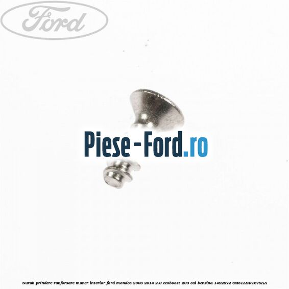 Surub prindere ranforsare bara spate Ford Mondeo 2008-2014 2.0 EcoBoost 203 cai benzina