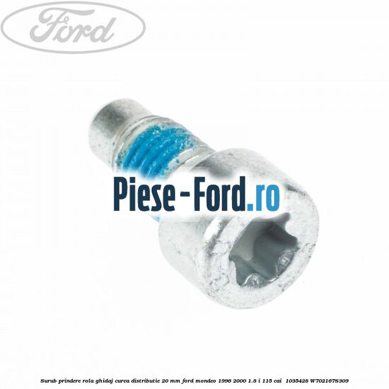 Surub prindere rola ghidaj curea distributie 20 mm Ford Mondeo 1996-2000 1.8 i 115 cai  #61C478D0DB