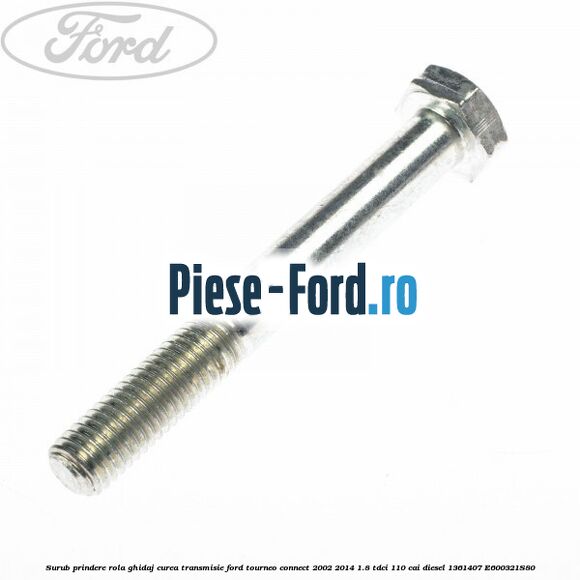 Surub prindere flansa sistem roata libera alternator Ford Tourneo Connect 2002-2014 1.8 TDCi 110 cai diesel