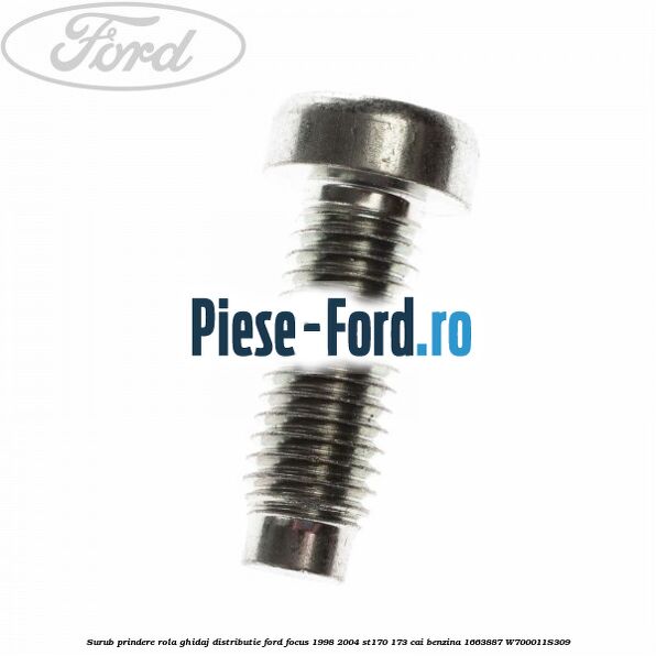 Surub prindere rola ghidaj distributie Ford Focus 1998-2004 ST170 173 cai benzina #227773380F