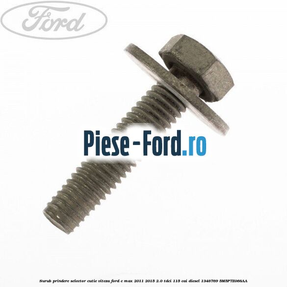 Surub 27 mm prindere suport cablu timonerie 6 trepte Ford C-Max 2011-2015 2.0 TDCi 115 cai diesel