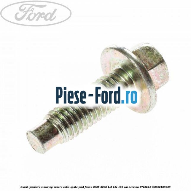 Surub prindere senzor pozitie arbore cotit Ford Fiesta 2005-2008 1.6 16V 100 cai benzina