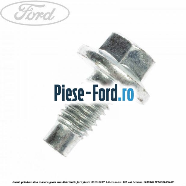 Surub prindere rezervor combustibil Ford Fiesta 2013-2017 1.0 EcoBoost 125 cai benzina