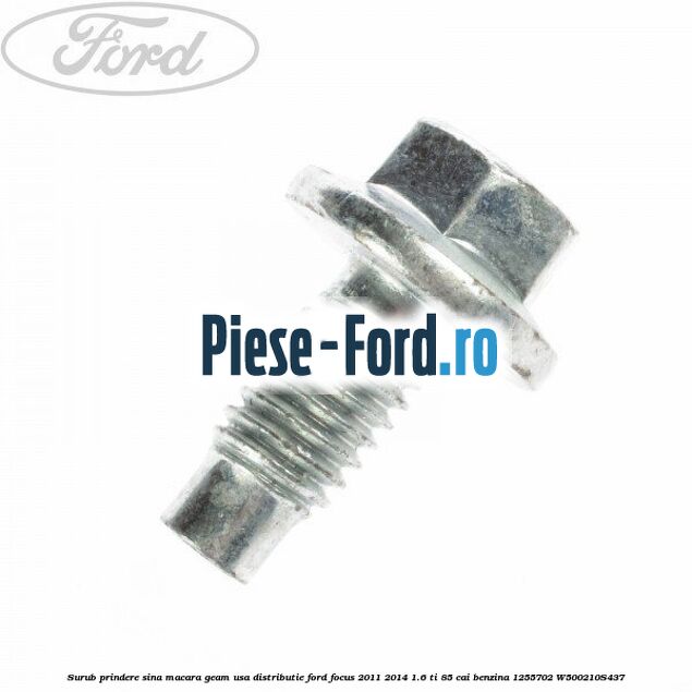 Surub prindere sina macara geam usa, distributie, Ford Focus 2011-2014 1.6 Ti 85 cai benzina