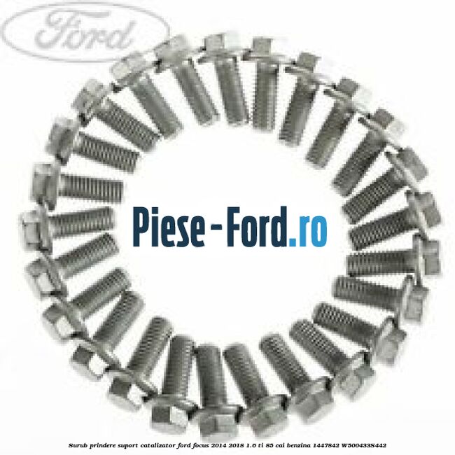 Surub prindere suport catalizator Ford Focus 2014-2018 1.6 Ti 85 cai benzina
