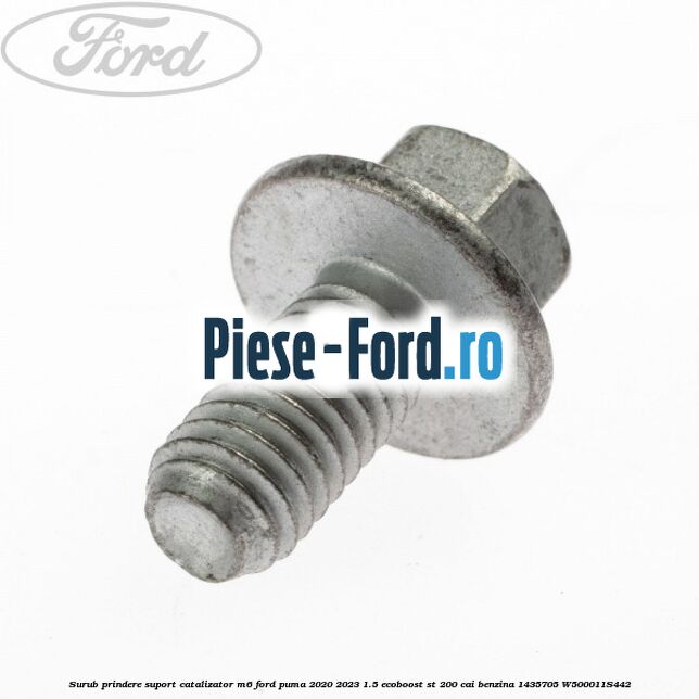 Surub prindere suport catalizator M6 Ford Puma 2020-2023 1.5 EcoBoost ST 200 cai benzina #04262D4FBB