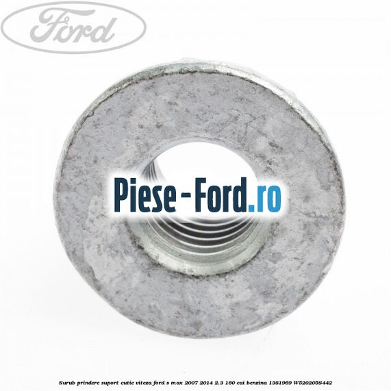 Surub prindere suport cutie viteza Ford S-Max 2007-2014 2.3 160 cai benzina
