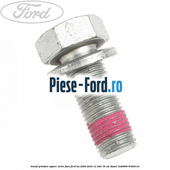 Surub prindere suport etrier fata Ford Ka 2009-2016 1.3 TDCi 75 cai #CF6561487B Surub prindere suport etrier fata Ford Ka 2009-2016 1.3 TDCi 75 cai #CF6561487B