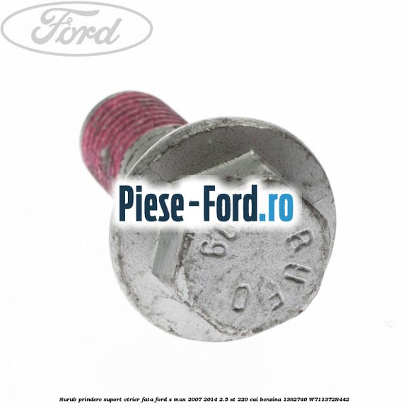 Surub prindere suport etrier fata Ford S-Max 2007-2014 2.5 ST 220 cai benzina