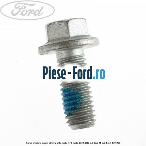 Surub prindere suport etrier punte spate Ford Fiesta 2008-2012 1.6 TDCi 95 cai