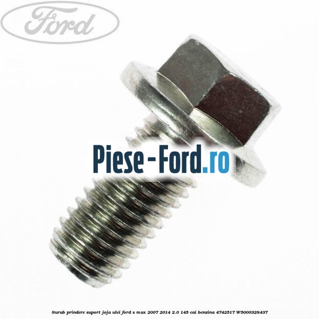 Surub prindere suport joja ulei Ford S-Max 2007-2014 2.0 145 cai benzina