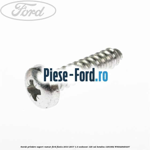 Surub prindere suport numar Ford Fiesta 2013-2017 1.0 EcoBoost 125 cai benzina