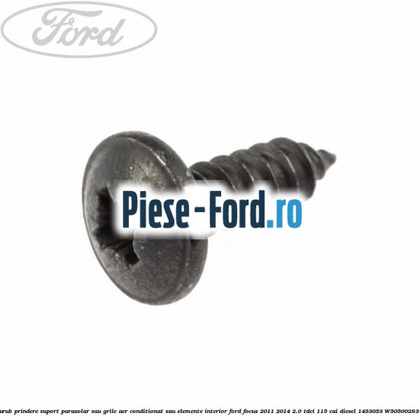 Surub prindere suport parasolar sau grile aer conditionat sau elemente interior Ford Focus 2011-2014 2.0 TDCi 115 cai diesel