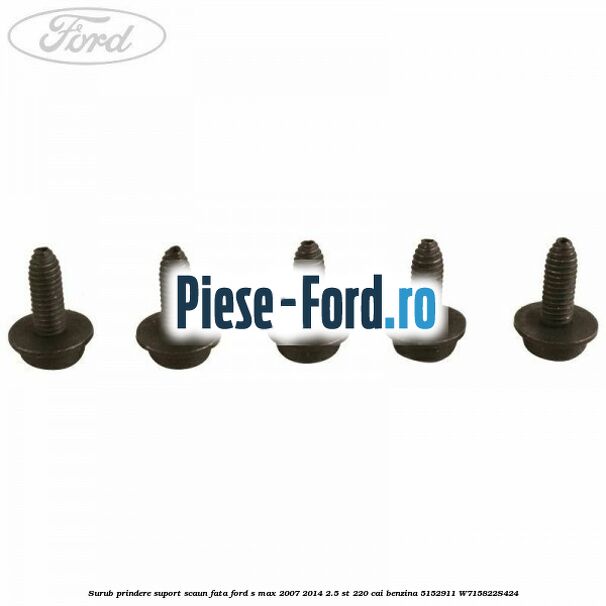 Surub prindere suport scaun fata Ford S-Max 2007-2014 2.5 ST 220 cai benzina