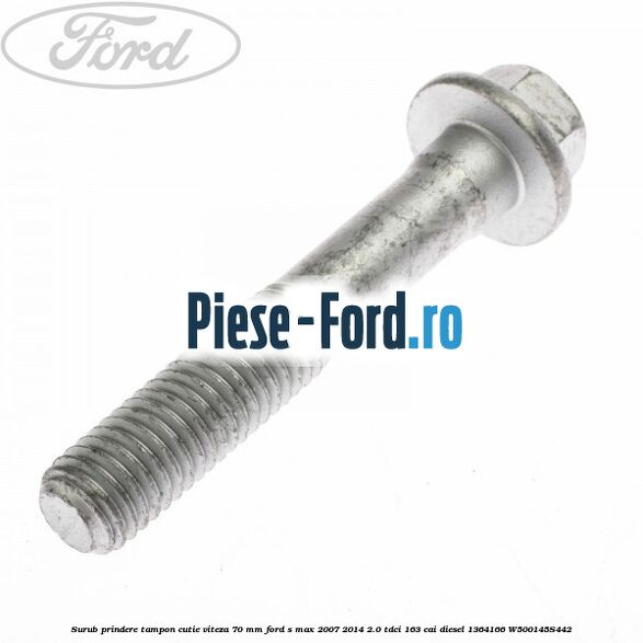 Surub fixare tampon suport cutie viteze Ford S-Max 2007-2014 2.0 TDCi 163 cai diesel