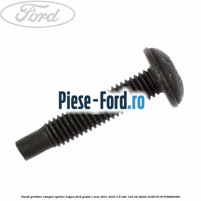 Surub prindere suport parasolar sau grile aer conditionat sau elemente interior Ford Grand C-Max 2011-2015 1.6 TDCi 115 cai diesel